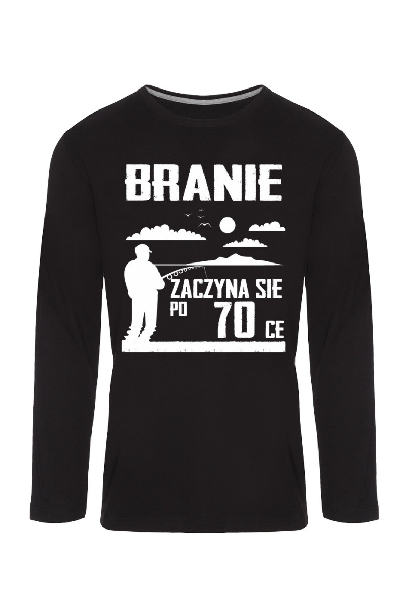 Koszulka Męska Longsleeve Branie Zaczyna Się Po 70-ce