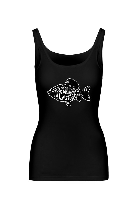 Koszulka Damska Tank Top Fishing Is Fun