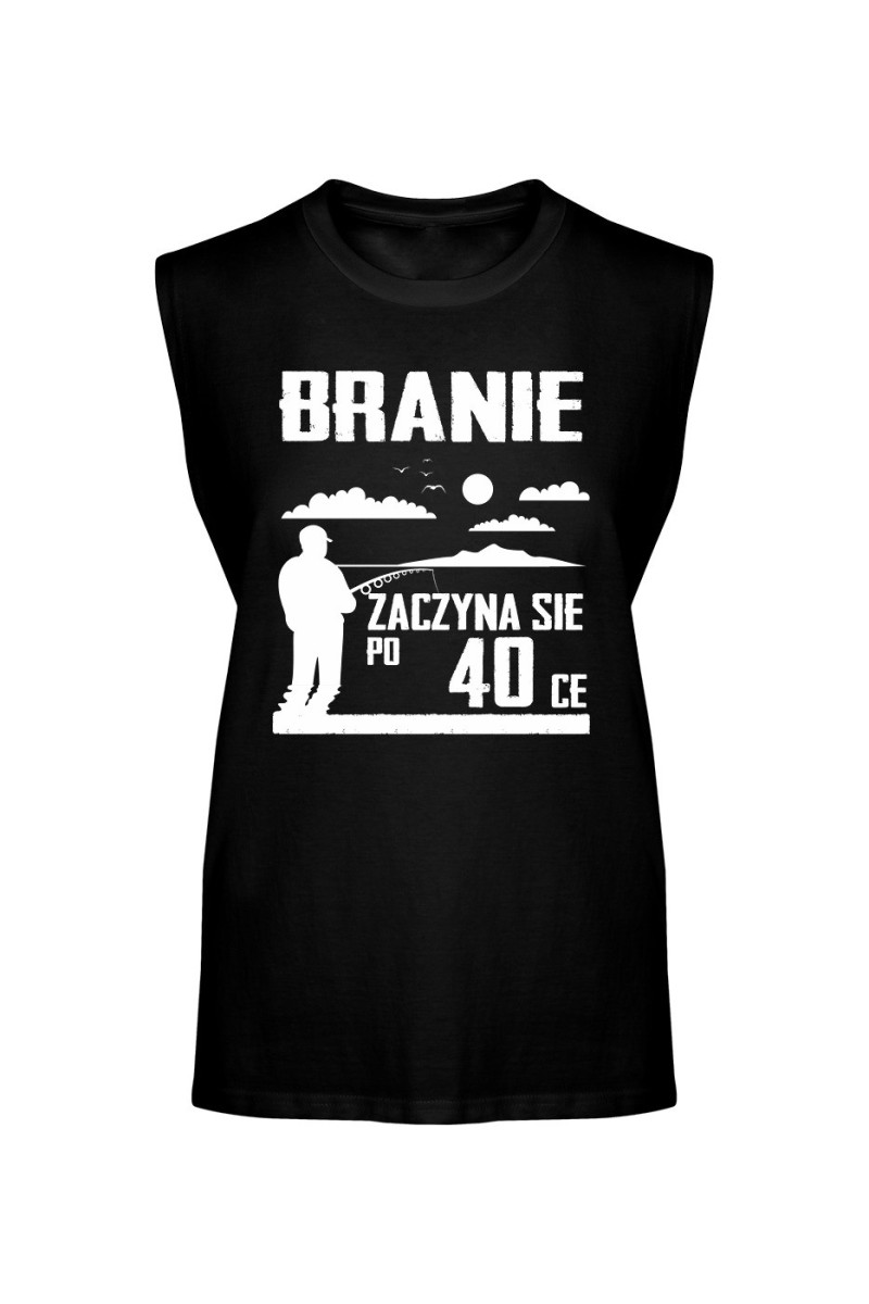 Koszulka Męska Tank Top Branie Zaczyna Się Po 40-ce